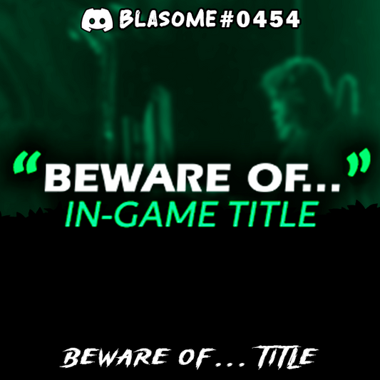 Brawlhalla - "Beware of..." Title (Green)